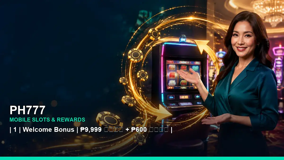 PH777 mobile slots promotion for Philippine players